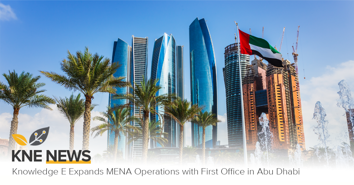 Knowledge E Expands MENA Operations with First Office in Abu Dhabi