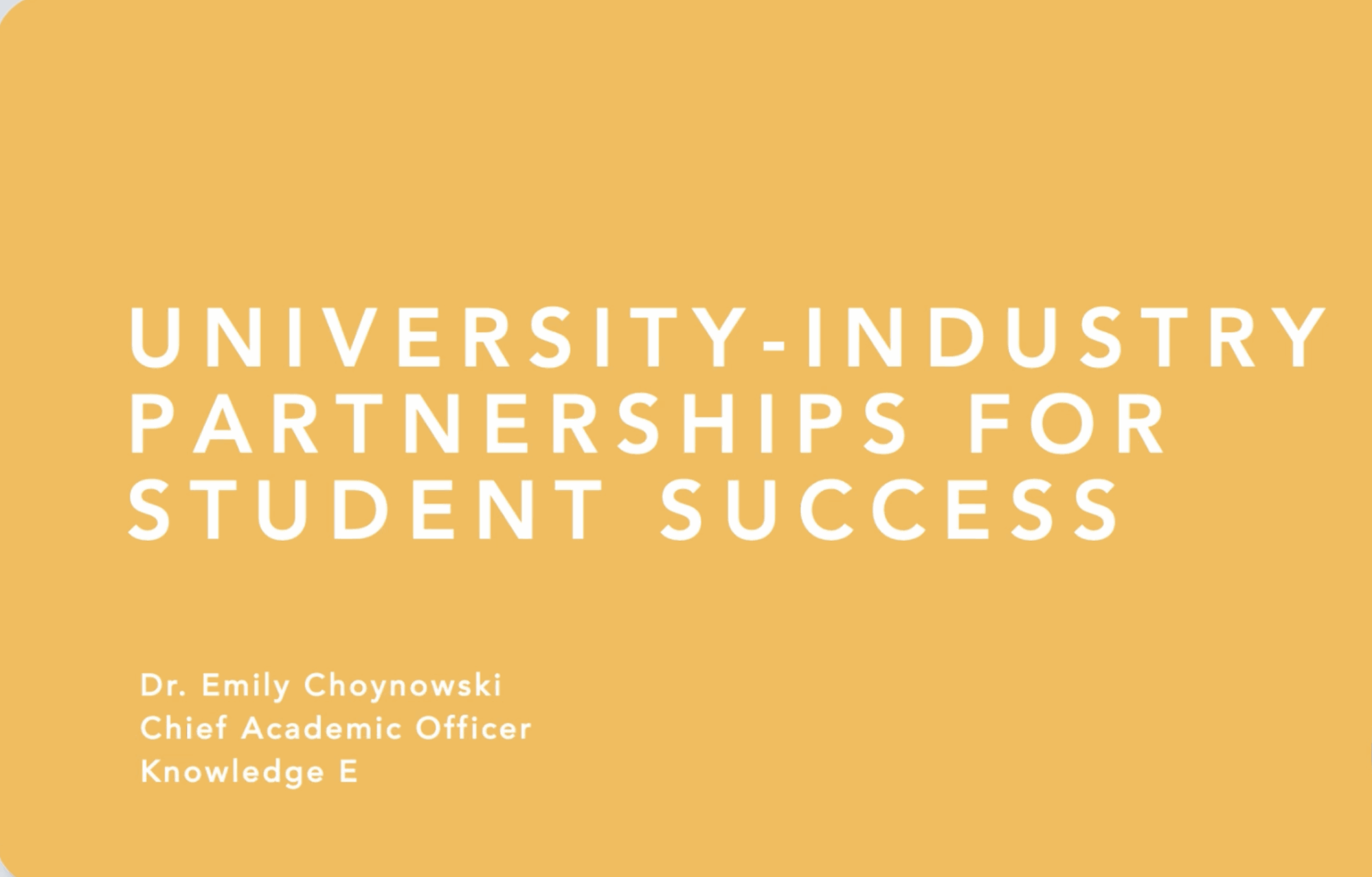 University Industry Partnerships for Student Success