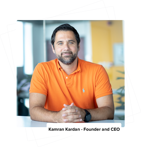 Kamran Kardan CEO