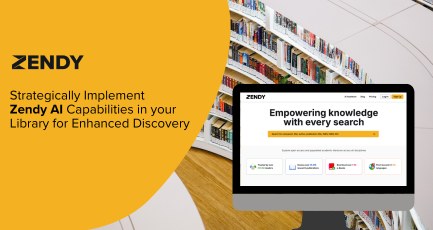 Strategically Implement Zendy AI Capabilities in your Library for Enhanced Discovery